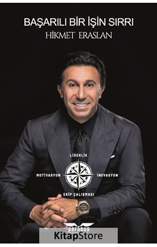 Başarılı Bir Işin Sırrı / Hikmet Eraslan