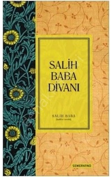 Salih Baba Divanı Ciltli Semerkand Yayınları Salih Baba Divanı Ciltli Semerkand Yayınları