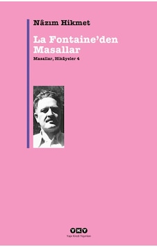 Masallar Hikayeler 4 - La Fontaine'den Masallar - Nazım Hikmet - Yapı Kredi Yayınları