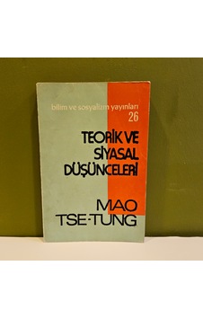 Teorik Ve Siyasal Düşünceleri Teorik Ve Siyasal Düşünceleri