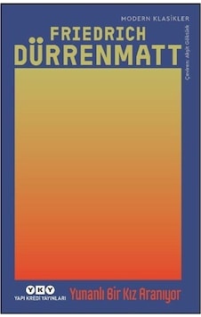 Yunanlı Bir Kız Aranıyor / Friedrich Dürrenmatt