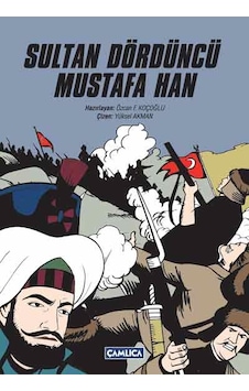 Sultan Dördüncü Mustafa Han- Çamlıca Basım Yayın Sultan Dördüncü Mustafa Han- Çamlıca Basım Yayın