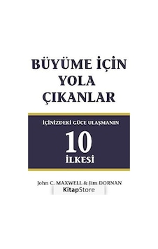 Büyüme için Yola Çıkanlar - John C. Maxwell Büyüme için Yola Çıkanlar - John C. Maxwell