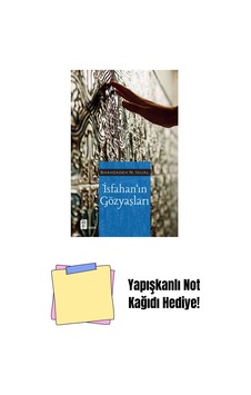 İsfahan In Gözyaşları + Yapışkanlı Not Kağıdı İsfahan In Gözyaşları + Yapışkanlı Not Kağıdı