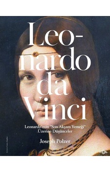Leonardo'nun "son Akşam Yemeği" Üzerine Düşünceler / Joseph Po... Leonardo'nun "son Akşam Yemeği" Üzerine Düşünceler / Joseph Po...