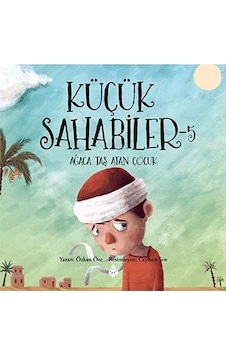 Küçük Sahabiler 5 Ağaca Taş Atan Çocuk - Özkan Öze - Uğurböceği Küçük Sahabiler 5 Ağaca Taş Atan Çocuk - Özkan Öze - Uğurböceği