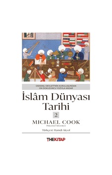 İslam Dünyası Tarihi 2 - Osmanlı Devleti'nin Kuruluşundan On Dokuzuncu Yüzyıla Kadar Sku: Smgstkdf2c422053 İslam Dünyası Tarihi 2 - Osmanlı Devleti'nin Kuruluşundan On Dokuzuncu Yüzyıla Kadar Sku: Smgstkdf2c422053