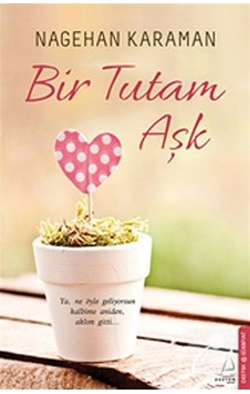 Bir Tutam Aşk - Cansu Poroy - Destek Yayınları Bir Tutam Aşk - Cansu Poroy - Destek Yayınları