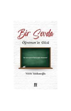 Bir Sevda Öğretmen İn Gücü