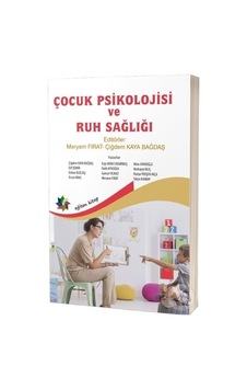Çocuk Psikolojisi Ve Ruh Sağlığı Çocuk Psikolojisi Ve Ruh Sağlığı