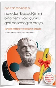 Parmenides - Nereden Başladığımın Bir Önemi Yok, Çünkü Geri Dönec Parmenides - Nereden Başladığımın Bir Önemi Yok, Çünkü Geri Dönec