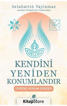 Kendini Yeniden Konumlandır - Selahattin Yaylamaz - Hayat Yayıncılık