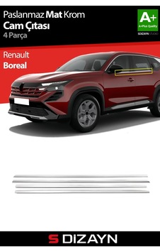 S-dizayn Renault Boreal Mat Krom Cam Çıtası 4 Prç 2025 Üzeri A+ Kalite