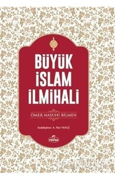 Büyük İslam İlmihali Şamua - Ömer Nasuhi Bilmen - Ravza Yayınları Büyük İslam İlmihali Şamua - Ömer Nasuhi Bilmen - Ravza Yayınları