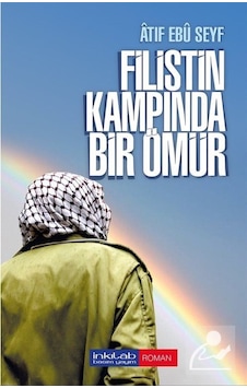Mercankitap Filistin Kampında Bir Ömür / Âtıf Ebû Seyf