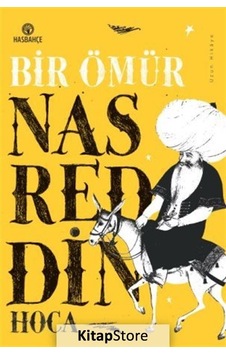 Bir Ömür Nasreddin Hoca - Uzun Hikaye - Mustafa Dedeler - Hasbahçe Bir Ömür Nasreddin Hoca - Uzun Hikaye - Mustafa Dedeler - Hasbahçe