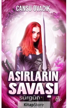 Asırların Savaşı - Cansu Ovacık - Ahbap Kitap