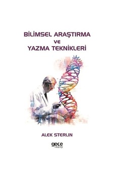 Bilimsel Araştırma ve Yazma Teknikleri  - Alek Sterlin  - Gece Kitaplığı