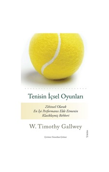 Tenisin İçsel Oyunları - W. Timothy Gallwey - Sola Unitas
