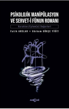 Psikolojik Manipülasyon Ve Servet-I Fünun Romanı / Dr. Fatih A... (528699904)