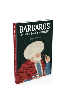 Barbaros Hayrettin Paşanın Hatıraları - Seyyid Muradi Paşa