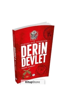 Osmanlı'dan Günümüze Derin Devlet - İsmail Çorbacı - Mavi Çatı Yayınları Osmanlı'dan Günümüze Derin Devlet - İsmail Çorbacı - Mavi Çatı Yayınları