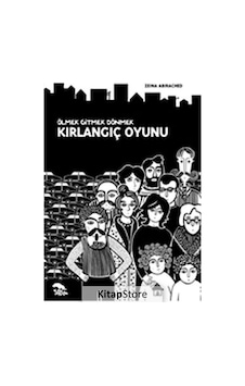 Kırlangıç Oyunu - Ölmek Gitmek Dönmek - Zeina Abirached - Sırtlan Kitap Kırlangıç Oyunu - Ölmek Gitmek Dönmek - Zeina Abirached - Sırtlan Kitap