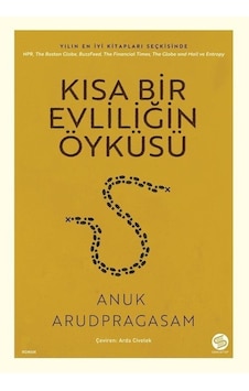 Kısa Bir Evliliğin Öyküsü - Anuk Arudpragasam - Sahi Kitap Kısa Bir Evliliğin Öyküsü - Anuk Arudpragasam - Sahi Kitap