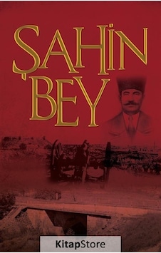 Kitapstore Şanlı Müdafaa Şahin Bey / Ömer Karaman Kitapstore Şanlı Müdafaa Şahin Bey / Ömer Karaman