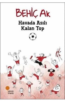 Havada Asılı Kalan Top Havada Asılı Kalan Top