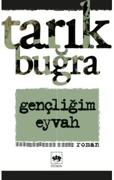 Ötüken Yayınları Gençliğim Eyvah