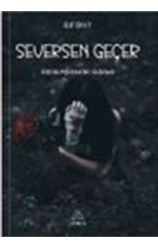 Seversen Geçer / Elif Erkut Seversen Geçer / Elif Erkut