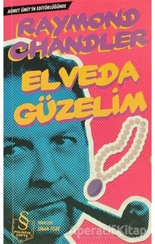 Elveda Güzelim - Raymond Chandler - Everest Yayınları Elveda Güzelim - Raymond Chandler - Everest Yayınları
