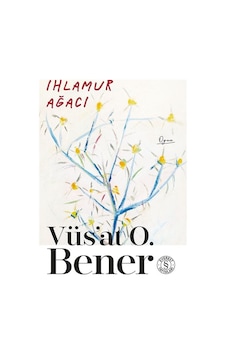 Ihlamur Ağacı / Vüs'at O. Bener Ihlamur Ağacı / Vüs'at O. Bener