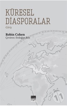 Küresel Diasporalar - Robin Cohen - Koyu Siyah Küresel Diasporalar - Robin Cohen - Koyu Siyah