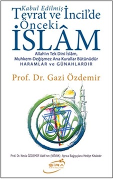 Kabul Edilmiş Tevrat Ve İncildeki Önceki İslam
