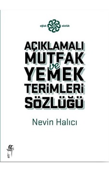 Açıklamalı Mutfak Ve Yemek Terimleri Sözlüğü Beyaz