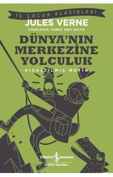 DÜNYANIN MERKEZİNE YOLCULUK-Jules Verne DÜNYANIN MERKEZİNE YOLCULUK-Jules Verne