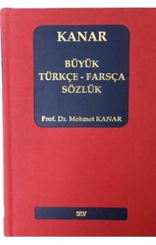 Kanar Büyük Türkçe-Farsça Sözlük Ciltli Mehmet Kanar Kanar Büyük Türkçe-Farsça Sözlük Ciltli Mehmet Kanar