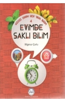 Evimde Saklı Bilim Güzel Dinim Her Yanı Bilim 4 Evimde Saklı Bilim Güzel Dinim Her Yanı Bilim 4