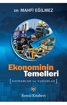 Ekonominin Temelleri Kavramlar ve Kurumlar
