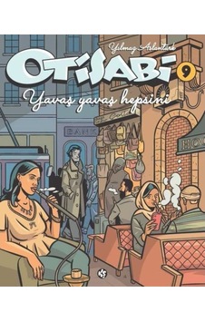 Otisabi 9-Yavaş Yavaş Hepsini - Yılmaz Arslantürk - Komik Şeyler