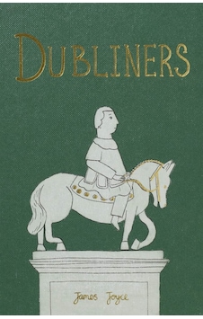 Dubliners - Collector's Editions Dubliners - Collector's Editions