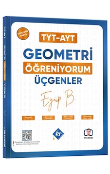 Eyüp B. Tyt Ayt Geometri Öğreniyorum Üçgenler Kr Akademi Yayınları Eyüp B. Tyt Ayt Geometri Öğreniyorum Üçgenler Kr Akademi Yayınları