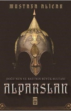 Doğu'nun Ve Batı'nın Büyük Sultanı: Alparslan - Ybve-857588 Doğu'nun Ve Batı'nın Büyük Sultanı: Alparslan - Ybve-857588