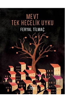 Mevt Tek Hecelik Uyku İthaki Yayınları - İthaki Yayınları Mevt Tek Hecelik Uyku İthaki Yayınları - İthaki Yayınları