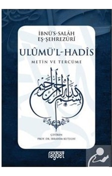 Ulumül Hadis / İbn Salah eş-Şehrezuri 9786057699671 Ulumül Hadis / İbn Salah eş-Şehrezuri 9786057699671