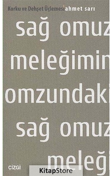 Korku ve Dehşet Üçlemesi 2. Kitap - Sağ Omuz Meleğimin Omzundaki Sağ Omuz Meleği - Ahmet Sarı - Çizgi Kitabevi Korku ve Dehşet Üçlemesi 2. Kitap - Sağ Omuz Meleğimin Omzundaki Sağ Omuz Meleği - Ahmet Sarı - Çizgi Kitabevi