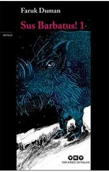 Sus Barbatus! - Cilt 1 - Faruk Duman - Yapı Kredi Yayınları