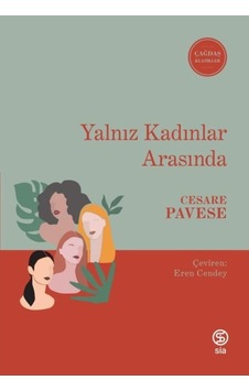 Yalnız Kadınlar Arasında - Cesare Pavese - Sia